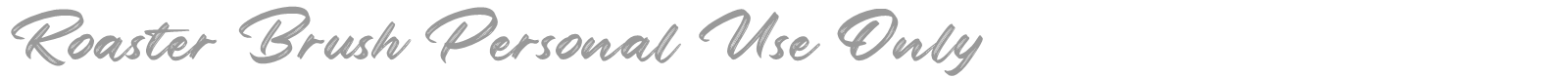 Roaster Brush font preview